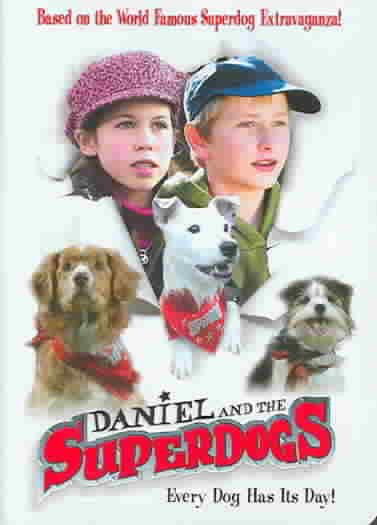 Daniel And The Superdogs (Every Dog Has Its Day) cover