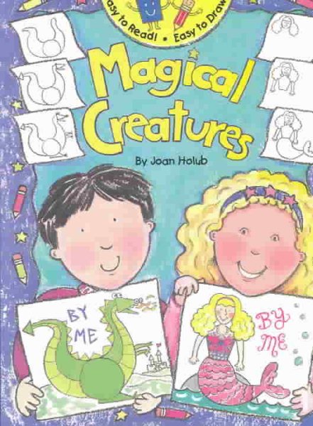 Easy To Read! Easy To Draw! Magical Creatures cover