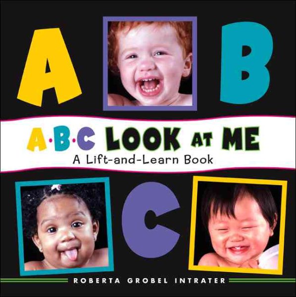ABC Look at Me! A Lift-and-Learn Book cover