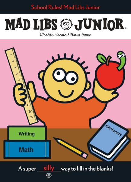 School Rules! Mad Libs Junior: World's Greatest Word Game cover