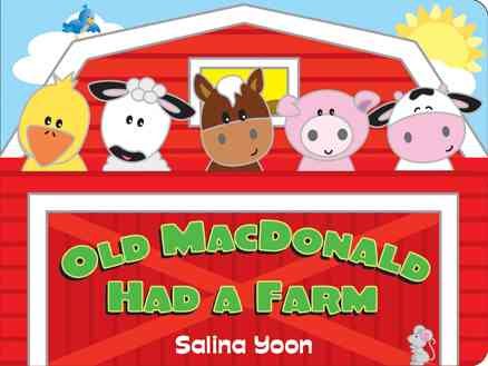 Old MacDonald Had a Farm (Salina Yoon Books) cover
