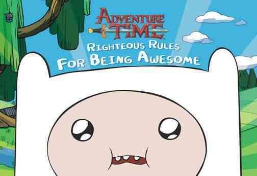 Righteous Rules for Being Awesome (Adventure Time) cover