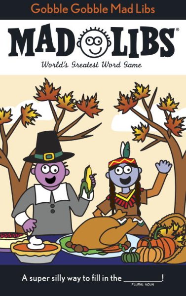 Gobble Gobble Mad Libs: World's Greatest Word Game cover
