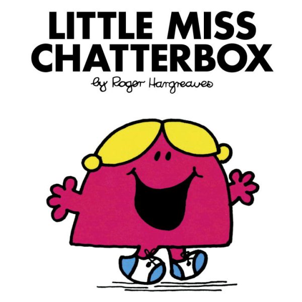 Little Miss Chatterbox (Mr. Men and Little Miss) cover