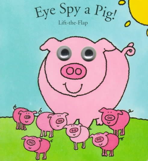Eye Spy a Pig! (Eye Spy Books) cover