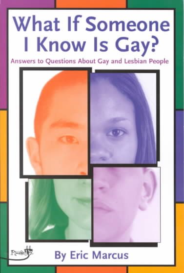 What if Someone I know Is Gay?: Answers to Questions about Gay and Lesbian People (Plugged In) cover