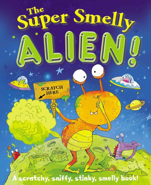 The Super Smelly Alien! cover