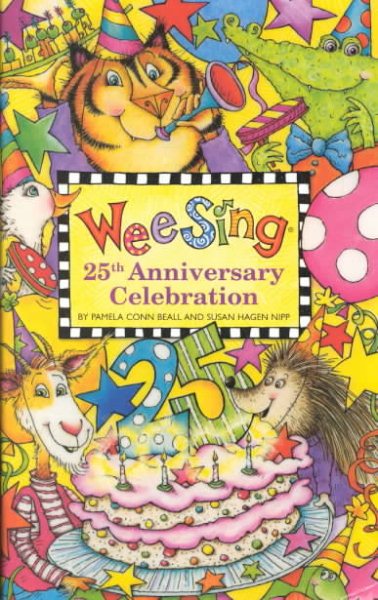 Wee Sing 25th Anniversary Celebration book cover