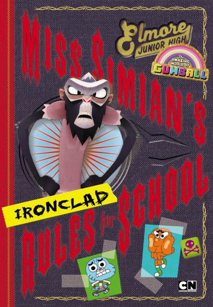 Miss Simian's Ironclad Rules for School (The Amazing World of Gumball) cover