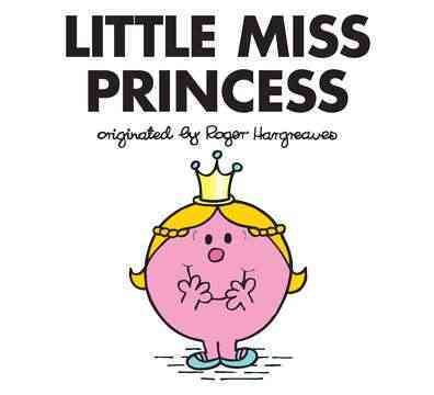 Little Miss Princess (Mr. Men and Little Miss) cover