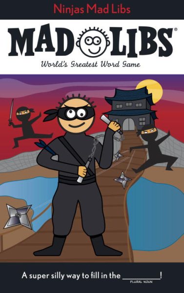 Ninjas Mad Libs: World's Greatest Word Game cover