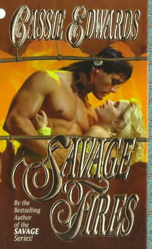 Savage Fires (Savage (Leisure Paperback)) cover