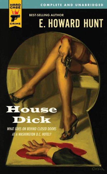 House Dick (Hard Case Crime (Mass Market Paperback)) cover