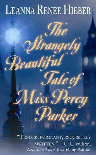 The Strangely Beautiful Tale of Miss Percy Parker cover