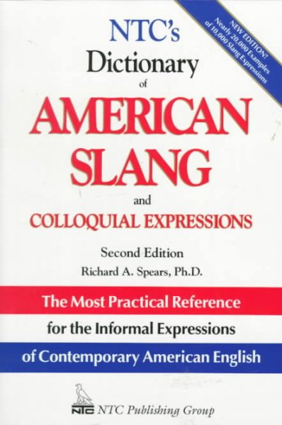 Ntc's Dictionary of American Slang and Colloquial Expressions