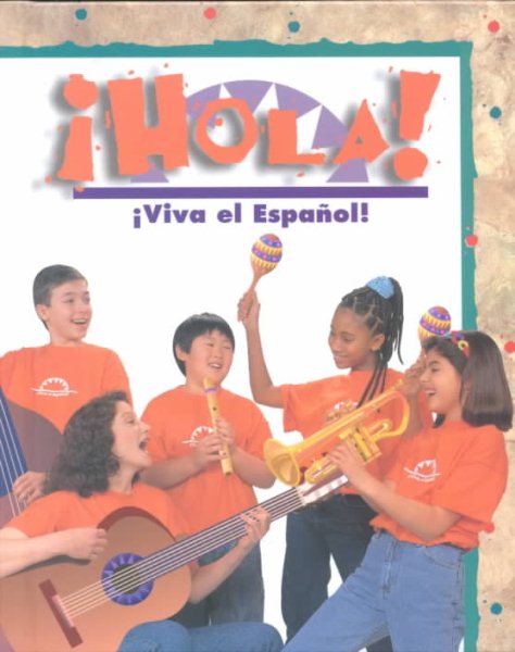 ¡Hola!: ¡Viva el español! (English and Spanish Edition) cover