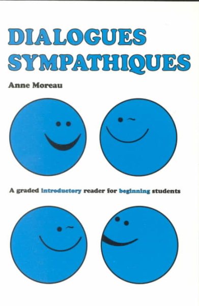 Dialogues Sympathiques: A Graded Introductory Reader for Beginning Students (French Edition) cover