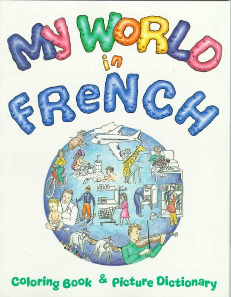 My World in French Coloring Book and Picture Dictionary cover