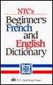 NTC's Beginner's French and English Dictionary cover