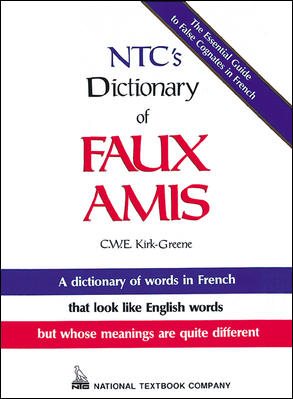 NTC's Dictionary Of Faux Amis cover