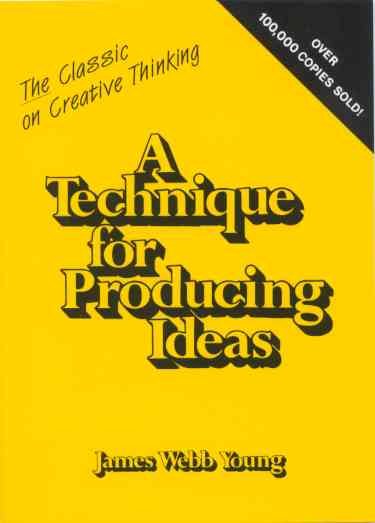 Technique for Producing Ideas cover