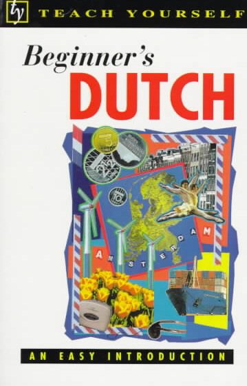 Beginner's Dutch: An Easy Introduction (Teach Yourself) cover