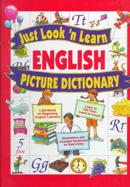 Just Look'N Learn English Picture Dictionary (Just Look'N Learn Picture Dictionary Series) cover