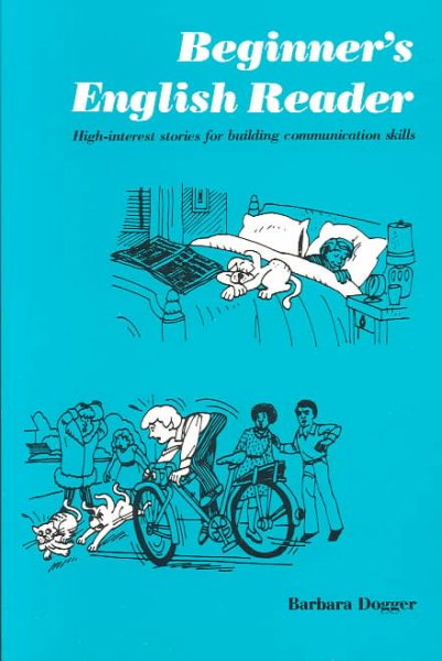 Beginner's English Reader: High-Interest Stories for Building Communication Skills