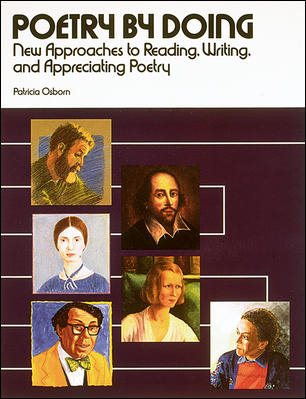 Poetry by Doing: New Approaches to Reading, Writing, and Appreciating Poetry cover