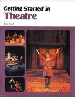 Getting Started in Theatre (NTC: LANGUAGE ARTS) cover
