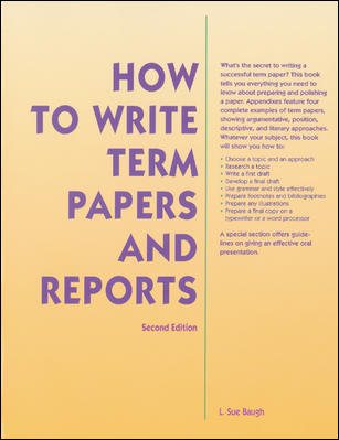 How To Write Term Papers & Reports 2nd Ed cover