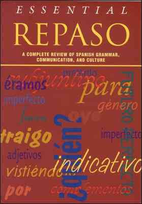Essential Repaso: A Complete Review of Spanish Grammar, Communication, and Culture cover