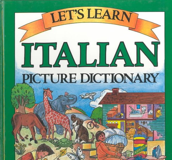 Italian Picture Dictionary (Let's Learn...Picture Dictionary) (English and Italian Edition) cover
