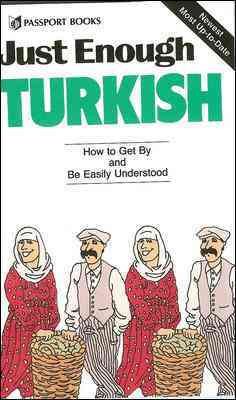 Just Enough Turkish (Just Enough Phrasebook Series) cover