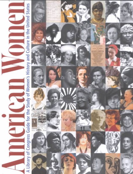 American Women: A Library of Congress Guide for the Study of Women’s History and Culture in the United States cover