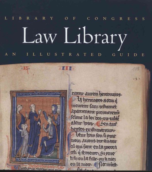 Library of Congress Law Library: An Illustrated Guide cover