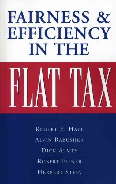 Fairness and Efficiency in the Flat Tax cover