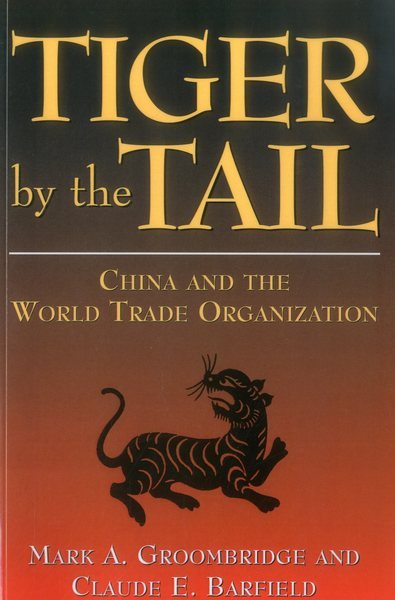 Tiger by the Tail: China and the World Trade Organization cover