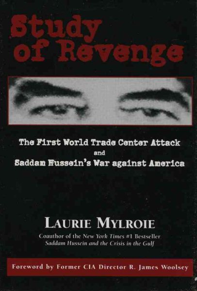 Study of Revenge: The First World Trade Center Attack and Saddam Hussein's War against America cover