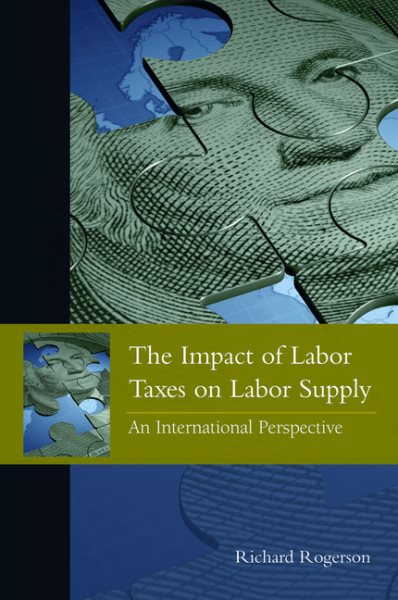 The Impact of Labor Taxes on Labor Supply: An International Perspective cover