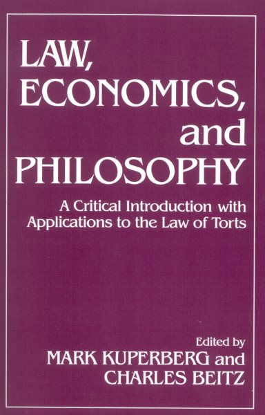 Law, Economics, and Philosophy: With Applications to the Law of Torts cover