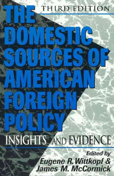 The Domestic Sources of American Foreign Policy cover