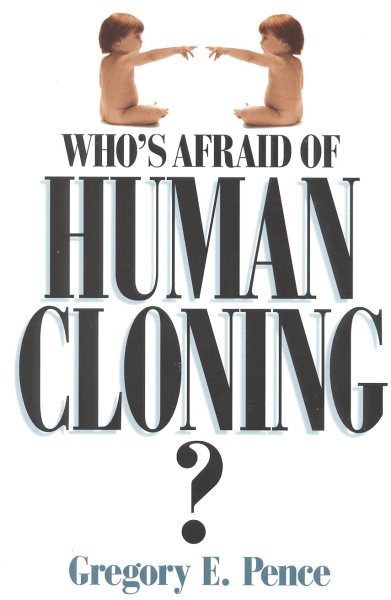 Who's Afraid of Human Cloning? cover