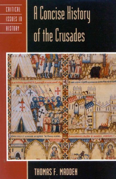 A Concise History of the Crusades (Critical Issues History) cover