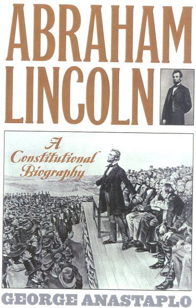 Abraham Lincoln: A Constitutional Biography cover