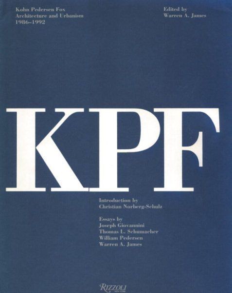 Kohn Pederson Fox: Architecture and Urbanism 1986-1992 cover