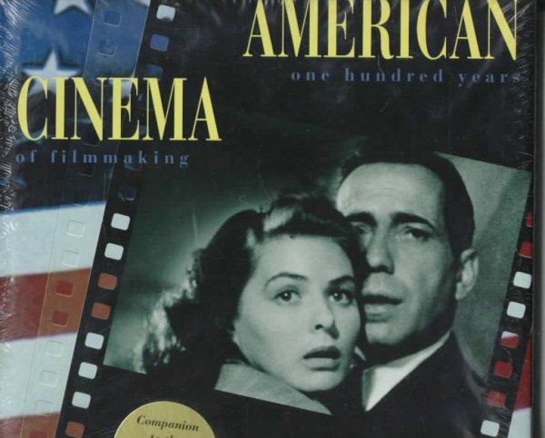 American Cinema: One Hundred Years of Filmmaking cover