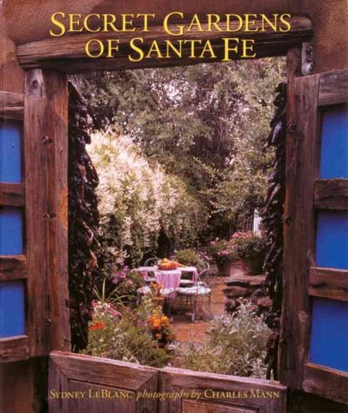 Secret Gardens of Santa Fe cover