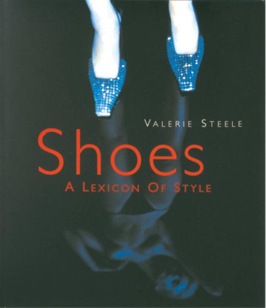 Shoes: A Lexicon of Style cover