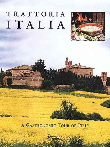 Trattoria Italia: A Gastronomic Tour of Italy cover